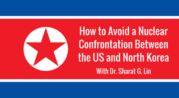 How to Avoid a Nuclear Confrontation between the U.S. and North Korea